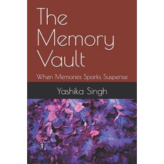 (英文圖書)The Memory Vault: When Memories Sparks Suspense 平裝版, Independently Published, 英文