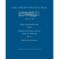 Spiega Ammonia fortunata Wq 216; Heilig mit zwei Chören und einer Ariette zur Einleitung Wq 217 Paperback, Independently Published, English, 9798587686236