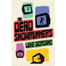 (영문도서)The Dead Showrunners Paperback, Luke Giordano, English, 9798868957925