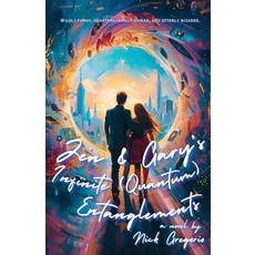 (영문도서)Jen & Gary's Infinite (Quantum) Entanglements Paperback, English, 9781963115864, Unsolicited Press