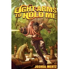 (영문도서)Eight Arms to Hold Me: An Oliver the Octopus Story Paperback, Planet Mertz Publishing, English, 9798990657519