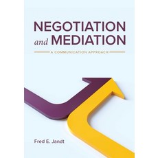 (영문도서) Negotiation and Mediation: A Communication Approach Paperback, Cognella Academic Publishing, English, 9781793571632