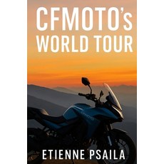 (英文圖書)CFMOTO's World Tour 平裝版, Independently Published, 英文
