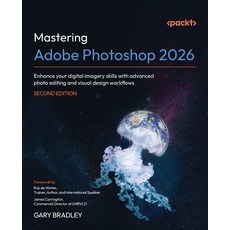 (英文圖書)Mastering Adobe Photoshop 2026 - Second Edition: Enhance your digital imagery sk... 平裝版, Packt Publishing, 英文