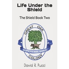 (英文圖書)Life under the Shield: Book 2 of the Shield Series 平裝版, Independently Published, 英文