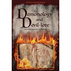 (영문도서) Demonology and Devil-lore: VOLUME I. Annotated and Illustrated Paperback