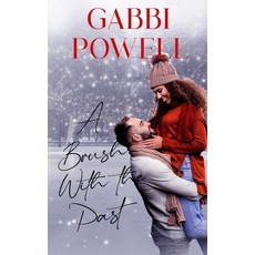 (영문도서)A Brush with the Past: A Love in Cedar Valley novella Paperback, Gabbi Grey, English, 9781997904656