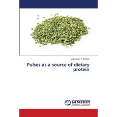 (영문도서)Pulses as a source of dietary protein Paperback, LAP Lambert Academic Publis..., English, 9786208448769