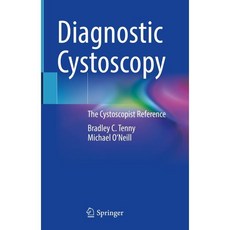 Diagnostic Cystoscopy: The Cystoscopist Reference, Springer
