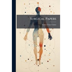 (영문도서)Surgical Papers Paperback, Hutson Street Press, English, 9781023796538