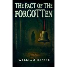 (영문도서)The Pact of the Forgotten Paperback, Eclipse & Dawn Press, English, 9798993713113