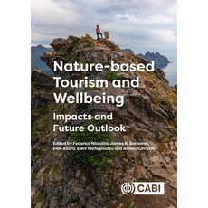 (英文圖書)Nature-Based Tourism and Wellbeing: Impacts and Future Outlook 精裝版, Cab International, 英文