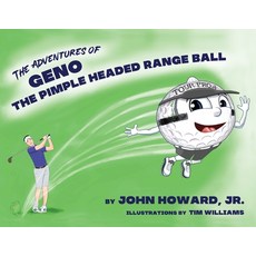 (英文圖書)The Adventures of Geno The Pimple Headed Range Ball 平裝版, Rw&d Publishing, 英文