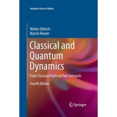(英文圖書)Classical and Quantum Dynamics: From Classical Paths to Path Integrals 平裝版, Springer, 英文