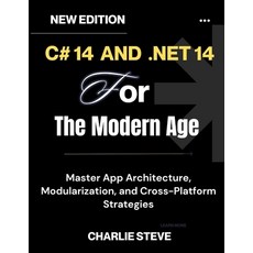 (영문도서)C# 14 and .NET 10 For The Modern Age: Your Complete Handbook for Cloud-Native S... Paperback, Independently Published, English, 9798276603797