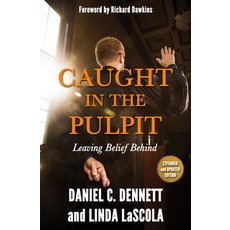 (영문도서)Caught in the Pulpit: Leaving Belief Behind Paperback, Pitchstone Publishing, English, 9781634310208