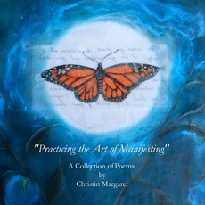 (英文圖書)"Practicing the Art of Manifesting" 平裝版, Softly Painted Stories Studio, 英文