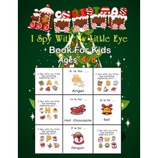 I Spy With My Little Eye Book For Kids Ages 4-8: A Fun Guessing Game for Celebrate Christmas this Ho... Paperback, Independently Published, English, 9798591134945