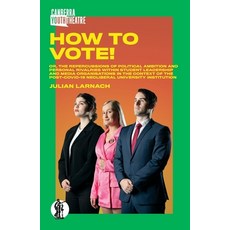 (영문도서) How to Vote Paperback, Currency Press, English, 9781760627850