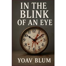 (英文圖書)In the Blink of an Eye 平裝版, Yoav Blum, English