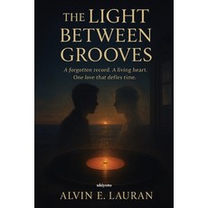 (영문도서)The Light Between Grooves Paperback, Ukiyoto Publishing, English, 9789353534660