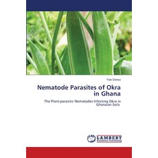 (英文圖書)Nematode Parasites of Okra in Ghana 平裝版, LAP Lambert Academic Publis..., English, Paperback
