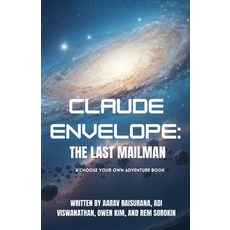 (영문도서)Claude Envelope: The Last Mailman Paperback, Independently Published, English, 9798276850634