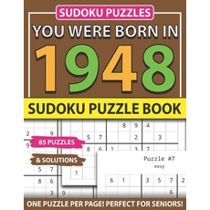 You Were Born In 1948: Sudoku Puzzle Book: Sudoku Puzzle Book For Adults Large Print Sudoku Game Hol... Paperback, Independently Published, English, 9798743288298