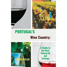(영문도서) Portugal's Wine Country: A Guide to the Best Vineyards & Tastings Paperback, Independently Published, English, 9798386400828