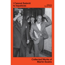 (영문도서)I Cannot Submit to Injustices: The Collected Works of Martin Sostre Paperback, AK Press, English, 9781849355643
