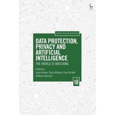 (영문도서)Data Protection Privacy and Artificial Intelligence Volume 18: The World Is Wa... Hardcover, Hart Publishing, English, 9781509993123