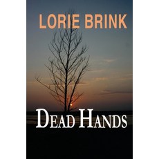 (英文圖書)Dead Hands 平裝版, Lorie Brink, 英文
