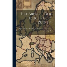 (영문도서) Het Archief der Heerlijkheid Ruinen Hardcover, Legare Street Press, English, 9781020890383