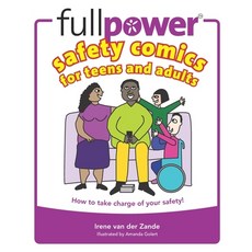 (영문도서) Fullpower Safety Comics for Teens and Adults: How to take charge of your safety! Paperback, Createspace Independent Pub..., English, 9781723323294