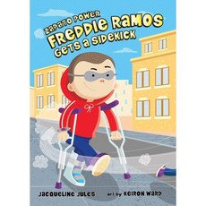 Zapato Power 10 : Freddie Ramos Gets a Sidekick, Albert Whitman & Company, English, 9780807595671
