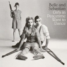 (수입CD) Belle And Sebastian - Girls In Peacetime Want To Dance (Digipack)