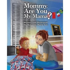 Mommy Are You My Mama? Paperback, Independently Published, English, 9798628375136
