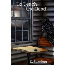 (英文圖書)To Teach the Dead 平裝版, Independently Published, English, Paperback