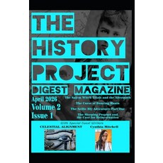 (영문도서)The History Project Digest Magazine: April 2026 Issue 1 Paperback, Independently Published, English, 9798195430849 Independently Published, English, 9798195430849