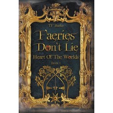 (영문도서) Faeries Don't Lie Paperback, Sylvan Sword Press, English, 9798990374102