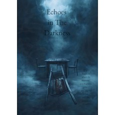 (영문도서)Echoes in The Darkness: Book Two of The Darkbound Saga Paperback, Darkbound Publishing, English, 9798999939623