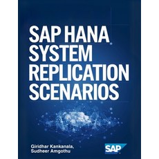 (영문도서) SAP Hana System Replication Scenarios Paperback, G K, English, 9798330698103