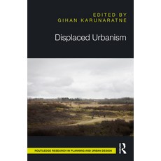 (英文圖書)Displaced Urbanism 精裝版, Routledge, English, Hardcover