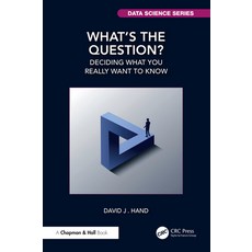 (영문도서)What's the Question?: Deciding What You Really Want to Know Paperback, CRC Press, English, 9781041213567 CRC Press, English, 9781041213567