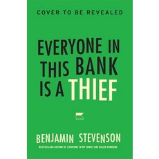 (영문도서)Everyone in This Bank Is a Thief Hardcover, Mariner Books, English, 9780063434387