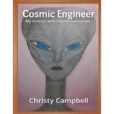 (영문도서)Cosmic Engineer: My Contact with Interdimensionals Paperback, Independently Published, English, 9798296456892