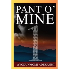 (영문도서) Pant O' Mine Paperback, Midas Touch Gems, English, 9781088182673