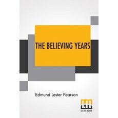 (영문도서) The Believing Years Paperback, Lector House, English, 9789354209086