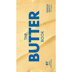 The Butter Book:, The Butter Book, Anna Stockwell(저), Chronicle Books