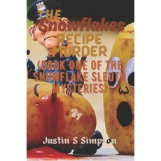 (英文圖書)The Snowflakes Recipe Murder: (Book One of the Snowflake Sleuth Mysteries) 平裝版, Independently Published, 英文